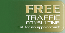 FREE Traffic Consulting - Call for an appointment